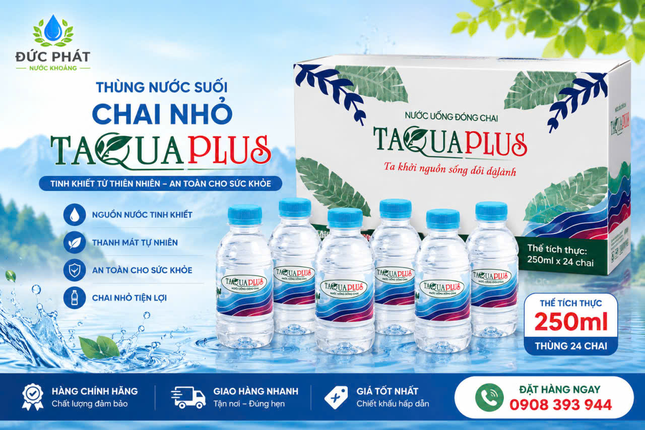 giao nước uống đóng chai văn phòng tại thủ đức Nước suối chai nhỏ hiệu Taquaplus đang là mối quan tâm hiện nay